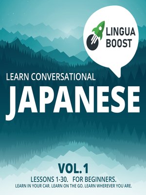 cover image of Learn Conversational Japanese, Volume 1